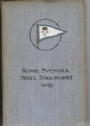 Segling Kungl. Svenska Segels&auml;llskapet 1909 &aring;rsbok