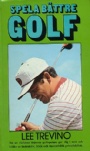 Golf Spela b�ttre golf