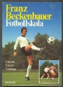 Fotboll Franz Beckenbauer Fotbollskola