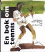 Tennis En bok om tennis.