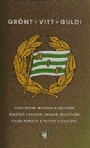 Hammarby IF Gr&ouml;nt + Vitt &auml;r Guld