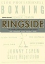 Boxning Ringside  den svenska professionella boxningens historia