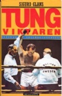 My world Tungviktaren.