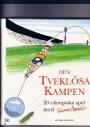 Sportkonst-Affisch-Foto Den tvekl&ouml;sa kampen  20 olympiska spel