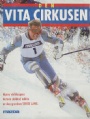 SKIDOR Den vita cirkusen