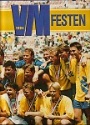 FOTBOLL-FOOTBALL VM-festen 1994 vi &auml;r trea - i hela v&auml;rlden
