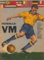FOTBOLL-FOOTBALL Fotbolls-VM 1958