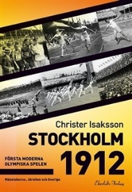 Sportboken - Stockholm 1912 - de frsta moderna olympiska spelen