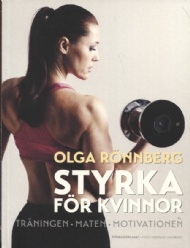 Sportboken - Styrka fr kvinnor  trningen, maten, motivationen 