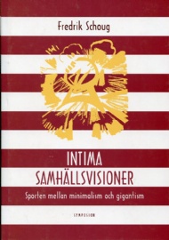 Sportboken - Intima samhällsvisioner