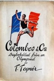 Sportboken - Colombes & C:o  dagboksblad från en olympiad 1924