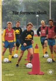 Sportboken - Fr formens skull  Fotbollsfysiologi 1.