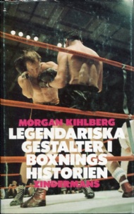Sportboken - Legendariska gestalter i boxningshistorien