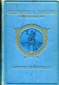 Sportboken - Olympiska spelen Stockholm 1912. V. Olympiaden. Officiell redogrelse fr Olympiska spelen i Stockholm 1912.