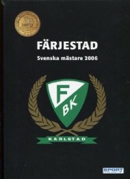Sportboken - Färjestad  svenska mästare 2006