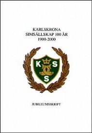 Sportboken - Karlskrona Simsällskap 100 år 1900-2000