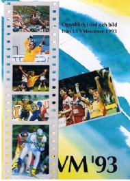 Sportboken - VM 93 gonblick i ord och bild frn 15 VM-scener 1993