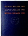 1988 Seoul-Calgary Seoul Calgary 1988 The Official Publication of the U.S. Olympic Committee