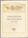 Jubileumsskrifter Stockholms Travsällskap 1900-1975