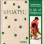 Träning-Hälsa Shiatsu för hälsa och välbefinnande