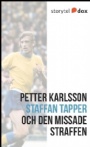 Fotboll VM World Cup Staffan Tapper och den missade straffen - Vad hände sen? 