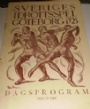 PROGRAM Sveriges Idrottsspel Göteborg 1923 Dagsprogram