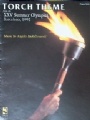 1992 Barcelona-Albertville Torch theme  from the XXV Summer Olympics, Barcelona, 1992