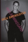 Biografier-Memoarer Inga Bromsspår