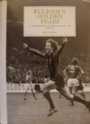 Jubileumsskrifter Fulhams Golden Years 1958-1983