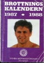 Brottning-Wrestling Brottningskalendern 1987-88