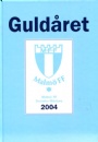 Malm FF Guldret Malm FF Svenska Mstare 2004