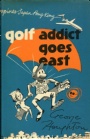 Idrottskarikatyr  Golf addict goes east