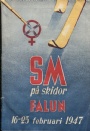 PROGRAM SM på skidor Falun 16-23 februari 1947