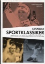 Biografier-Memoarer Svenska Sportklassiker
