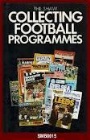 Fotboll Programblad - Football programmes Collecting Football Programmes 1870-1980