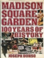 Jubileumsskrifter Madison Square Garden 100 Years of History