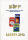 Idrottsocialt Svensk idrottspsykologisk förening, SIPF 2006