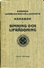 Simsport - Swimming Handbok i Simning och lifräddning