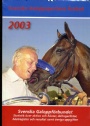 HÄSTSPORT- Horse Svenska galoppsportens årsbok 2003