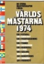 Årsböcker-Yearbooks Världsmästarna 1974