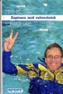 Simsport - Swimming Kaptenen med vattenskräck  Hans Chrunak