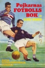 Fotboll - allmänt Pojkarnas Fotbollsbok 1962